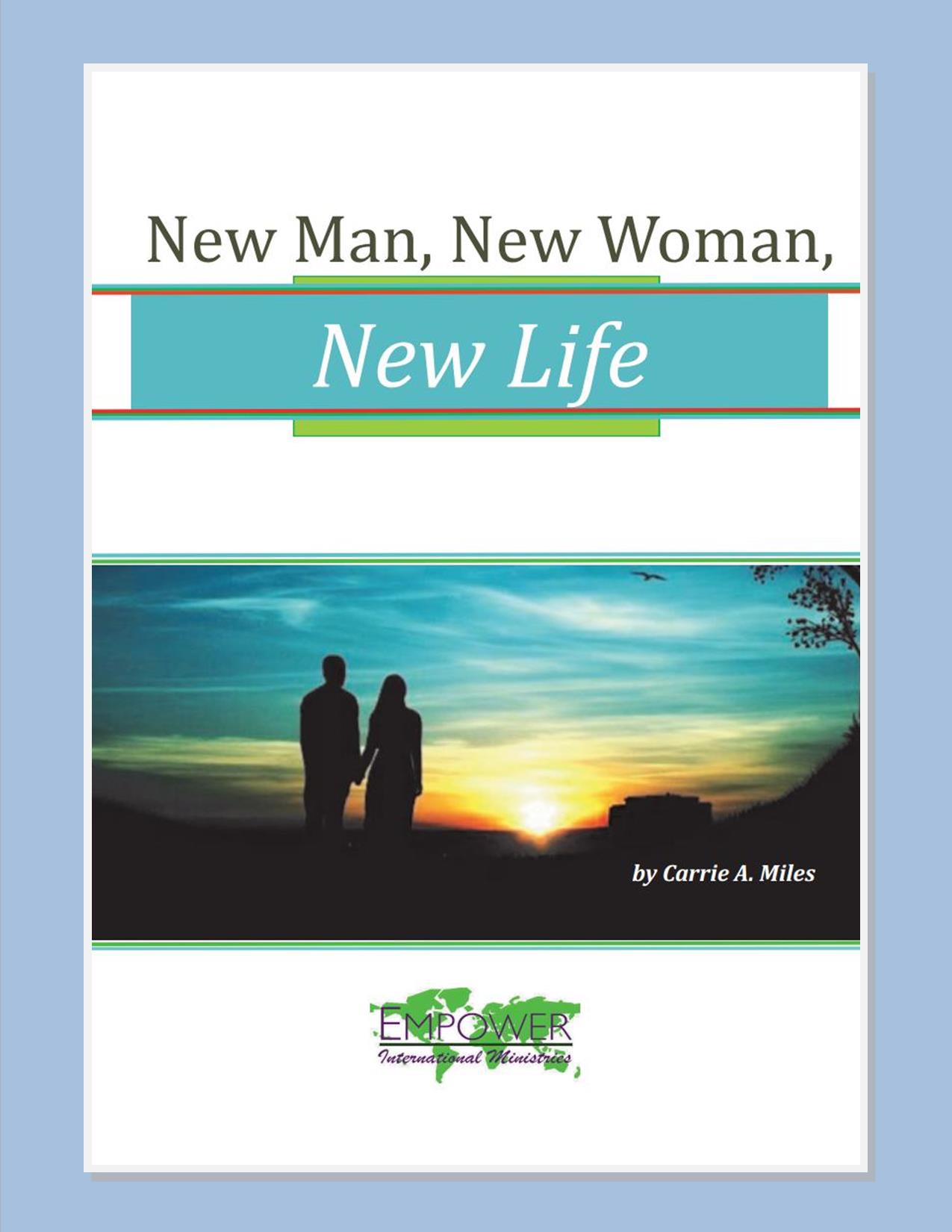 New Man, New Woman, New Life – Empower International